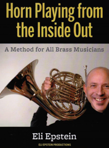 Epstein: Horn Playing from the Inside Out (3rd Edition)