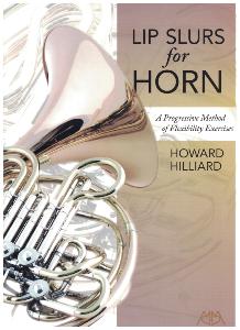 Hilliard: Lip Slurs for Horn
