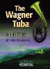 Melton: History of the Wagner Tuba