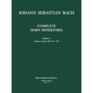 Bach: Complete Horn Repertoire Volume 2