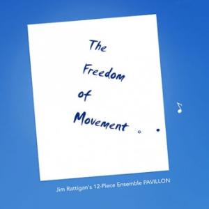 Jim Rattigan: The Freedom Of Movement